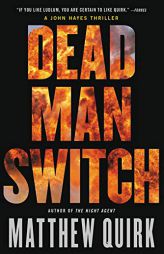 Dead Man Switch by Matthew Quirk Paperback Book