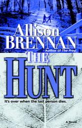 The Hunt by Allison Brennan Paperback Book