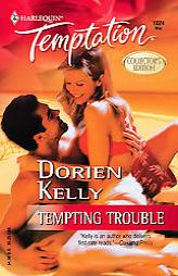Tempting Trouble by Dorien Kelly Paperback Book