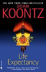 Life Expectancy by Dean Koontz Paperback Book