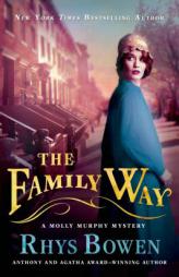 The Family Way (Molly Murphy Mysteries) by Rhys Bowen Paperback Book