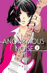 Anonymous Noise, Vol. 5 by Ryoko Fukuyama Paperback Book