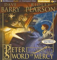 Peter and the Sword of Mercy (Starcatchers) by Dave Barry Paperback Book