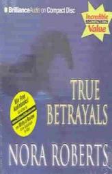 True Betrayals by Nora Roberts Paperback Book