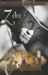 Zeke (Devils on Horseback) by Beth Williamson Paperback Book