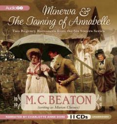 Minerva  The Taming of Annabelle: Two Regency Romances from the Six Sisters Series by Marion Chesney Paperback Book