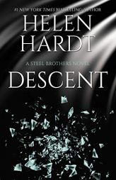 Descent, Volume 15: Steel Brothers Saga Book 15 by Helen Hardt Paperback Book