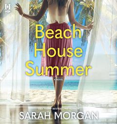Beach House Summer by Sarah Morgan Paperback Book