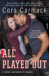 All Played Out by Cora Carmack Paperback Book