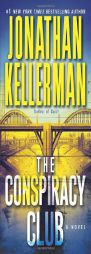 The Conspiracy Club: A Novel by Jonathan Kellerman Paperback Book