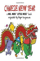 Chinese New Year: A Mr. Men Little Miss Book (Mr. Men and Little Miss) by Adam Hargreaves Paperback Book
