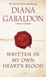 Written in My Own Heart's Blood: A Novel (Outlander) by Diana Gabaldon Paperback Book