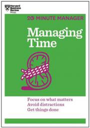 Managing Time (20-Minute Manager Series) by Harvard Business Review Paperback Book