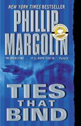 Ties That Bind by Phillip Margolin Paperback Book
