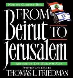 From Beirut to Jerusalem by Thomas L. Friedman Paperback Book