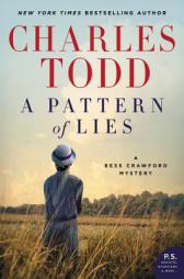 A Pattern of Lies: A Bess Crawford Mystery (Bess Crawford Mysteries) by Charles Todd Paperback Book