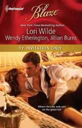 By Invitation Only: Exclusively Yours\Private Party\Secret Encounter by Lori Wilde Paperback Book