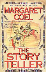 The Story Teller (Arapaho Indian Mysteries) by Margaret Coel Paperback Book