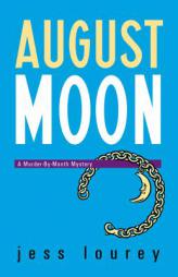 August Moon: A Murder-By-Month Mystery by Jess Lourey Paperback Book