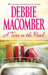 A Turn in the Road (A Blossom Street Novel) by Debbie Macomber Paperback Book