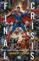 Final Crisis: Legion of Three Worlds by Geoff Johns Paperback Book