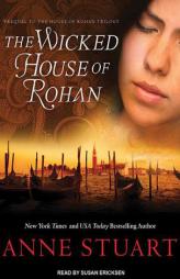 The Wicked House of Rohan by Anne Stuart Paperback Book