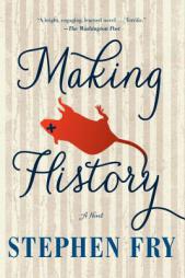 Making History by Stephen Fry Paperback Book