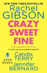 Crazy Sweet Fine by Rachel Gibson Paperback Book
