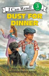 Dust for Dinner (I Can Read Book - Level 3) by Ann Warren Turner Paperback Book