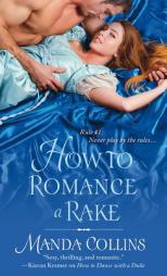 How to Romance a Rake by Manda Collins Paperback Book