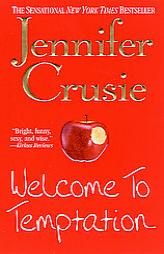 Welcome to Temptation by Jennifer Crusie Paperback Book