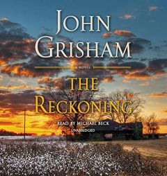 The Reckoning: A Novel by John Grisham Paperback Book
