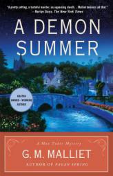 A Demon Summer: A Max Tudor Mystery (A Max Tudor Novel) by G. M. Malliet Paperback Book