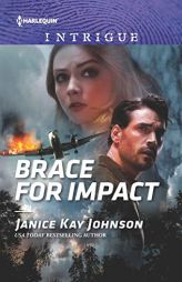 Brace for Impact by Janice Kay Johnson Paperback Book