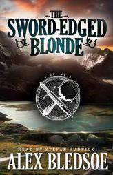 The Sword-Edged Blonde (Library by Alex Bledsoe Paperback Book