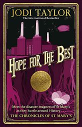Hope for the Best by Jodi Taylor Paperback Book