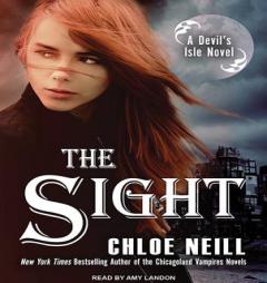 The Sight (Devil's Isle) by Chloe Neill Paperback Book