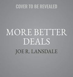 More Better Deals by Joe R. Lansdale Paperback Book
