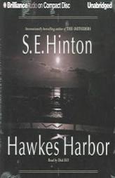 Hawkes Harbor by S. E. Hinton Paperback Book