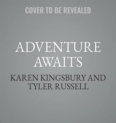 Adventure Awaits (Baxter Family Children Story) by Karen Kingsbury Paperback Book