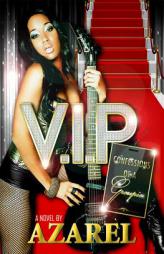 V.I.P. (Confessions of a Groupie) by Azarel Paperback Book