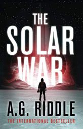 The Solar War (The Long Winter) by A. G. Riddle Paperback Book