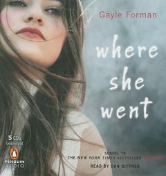 Where She Went Unabridged Audio by Gayle Forman Paperback Book