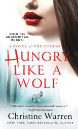 Hungry Like a Wolf by Christine Warren Paperback Book