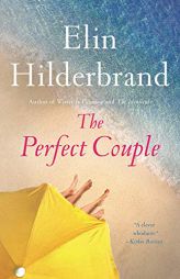 The Perfect Couple by Elin Hilderbrand Paperback Book
