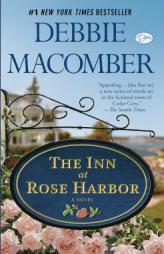 The Inn at Rose Harbor: A Novel by Debbie Macomber Paperback Book