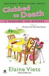 Clubbed To Death: A Dead-End Job Mystery by Elaine Viets Paperback Book