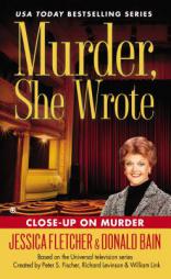 Murder, She Wrote: Close-Up On Murder by Jessica Fletcher Paperback Book