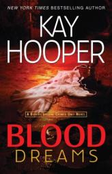 Blood Dreams (Bishop/Special Crimes Unit) by Kay Hooper Paperback Book