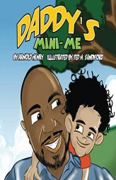 Daddy's Mini-Me by Ted M. Sandiford Paperback Book